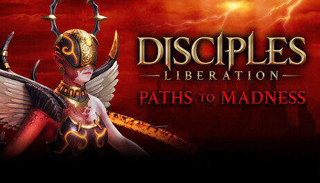 Купить Disciples: Liberation - Paths to Madness
