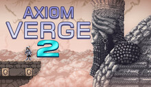 Axiom Verge 2