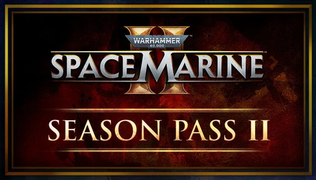 Купить Warhammer 40,000: Space Marine 2 - Season Pass 2