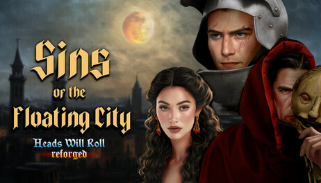 Купить Heads Will Roll: Reforged - Sins of the Floating City