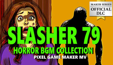 Купить Pixel Game Maker MV - Slasher 79 Horror BGM Collection