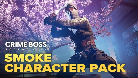 Купить Crime Boss: Rockay City - Smoke Character Pack