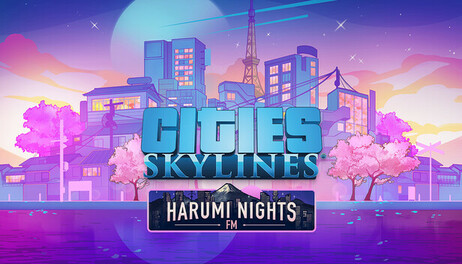 Купить Cities: Skylines - Harumi Nights FM