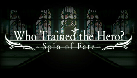 Купить Who Trained the Hero? -Spin of Fate-