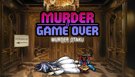 Купить Murder Is Game Over: Murder Otaku
