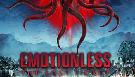 Купить EMOTIONLESS : The Last Ticket