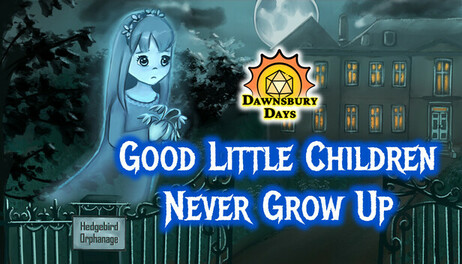 Купить Dawnsbury Days - Good Little Children Never Grow Up