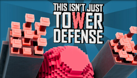 Купить This Isn't Just Tower Defense