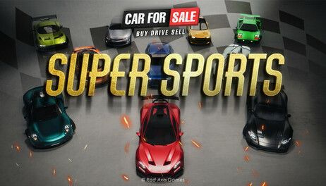Купить Car For Sale Simulator 2023 - Super Sports DLC