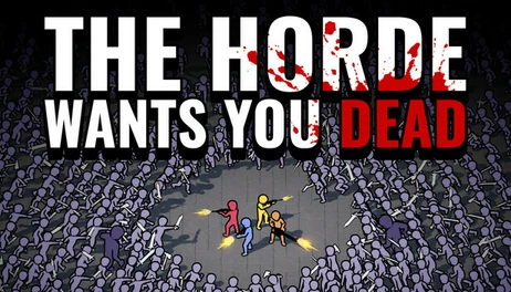Купить The Horde Wants You Dead