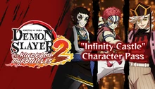 Demon Slayer -Kimetsu no Yaiba- The Hinokami Chronicles 2: "Demon Slayer: Kimetsu no Yaiba Infinity Castle" Character Pass