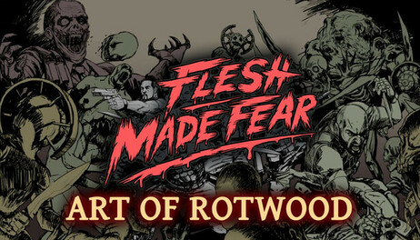 Купить Flesh Made Fear: Art of Rotwood