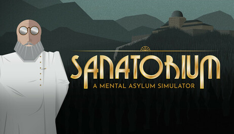 Купить Sanatorium -  A Mental Asylum Simulator