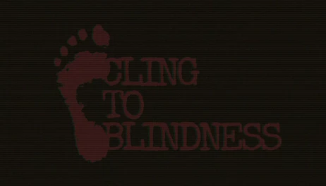 Купить Cling to Blindness