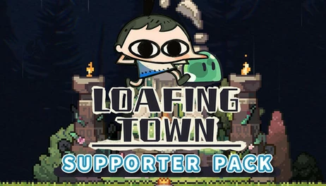 Купить Loafing Town Supporter Pack