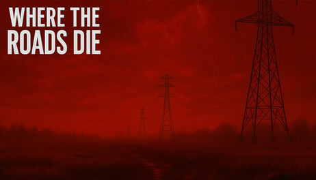 Купить Where the Roads Die