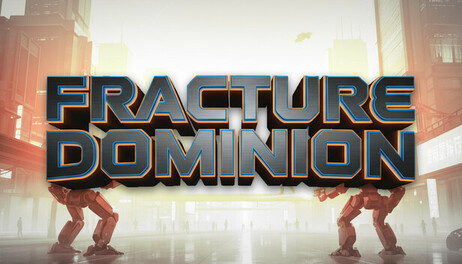Купить Fracture Dominion