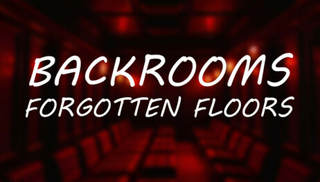 Купить Backrooms: Forgotten Floors