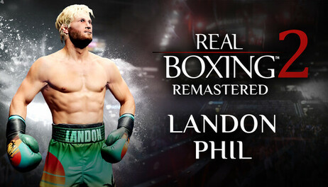 Купить Real Boxing 2: Remastered - Landon Phil DLC