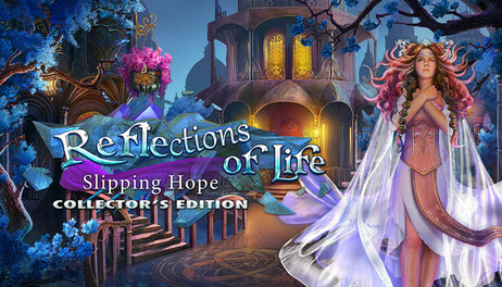 Купить Reflections of Life: Slipping Hope Collector's Edition
