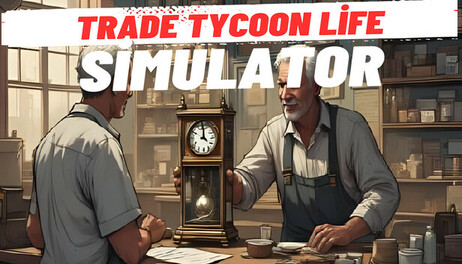 Купить Trade Tycoon Life Simulator