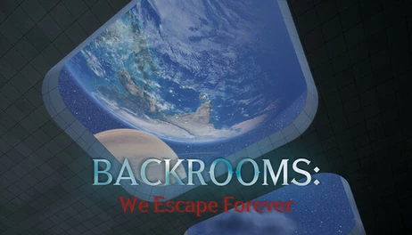 Купить BACKROOMS: We Escape Forever