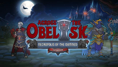 Купить Across the Obelisk: Necropolis of The Damned