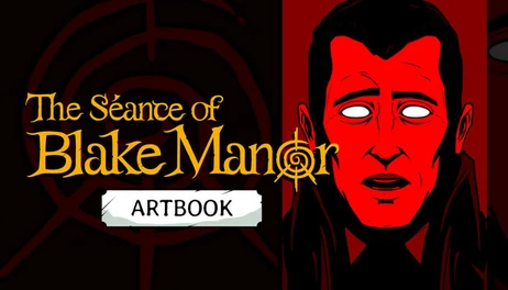 Купить The Séance of Blake Manor – Digital Artbook