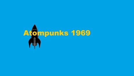 Купить Atompunks 1969