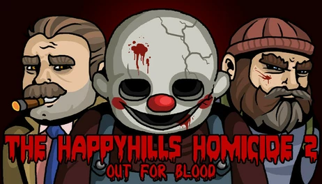 Купить The Happyhills Homicide 2: Out For Blood