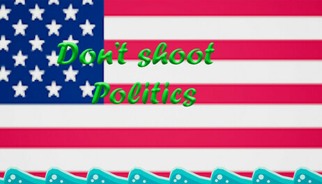 Купить Don't shoot politics