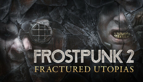 Купить Frostpunk 2: Fractured Utopias