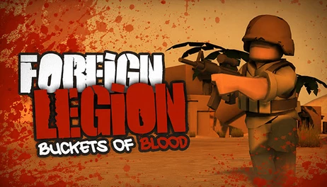 Купить Foreign Legion: Buckets of Blood