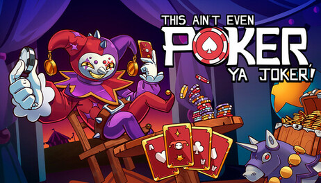Купить This Ain’t Even Poker, Ya Joker