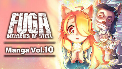 Купить Fuga: Melodies of Steel (Manga) Vol. 10