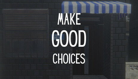 Купить Make Good Choices