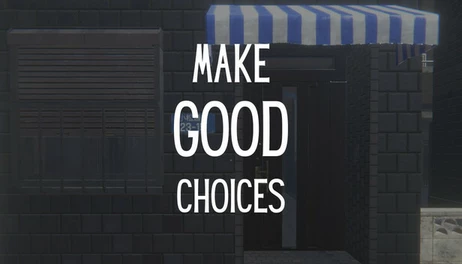Купить Make Good Choices