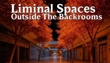 Купить Liminal Spaces: Outside The Backrooms