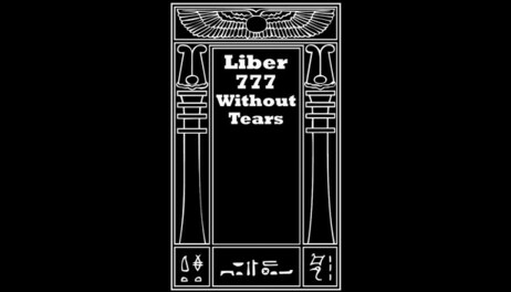 Купить Liber 777 Without Tears