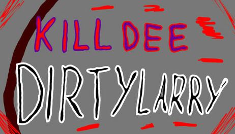 Купить Kill Dee - Dirty Larry