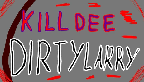 Купить Kill Dee - Dirty Larry