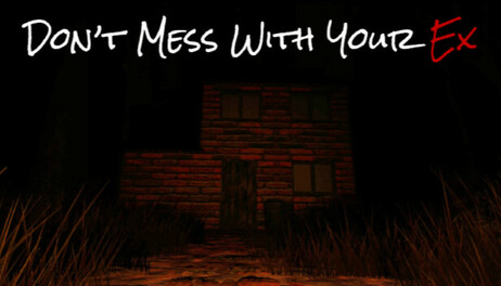 Купить Don't Mess With Your Ex