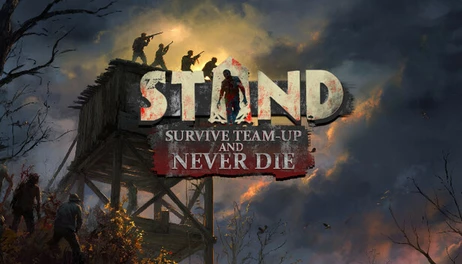 Купить STAND: Survive, Team-up, And Never Die