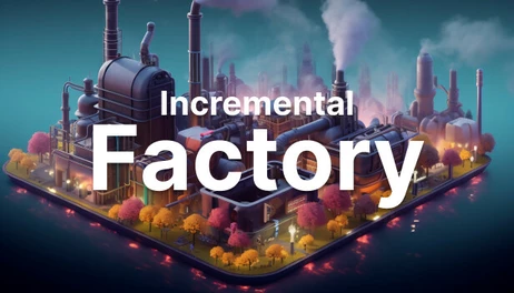 Купить Incremental Factory Main
