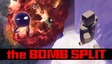 The Bomb Split