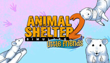 Animal Shelter 2 - Little Friends DLC