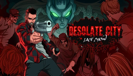 Купить Desolate City: Last Show