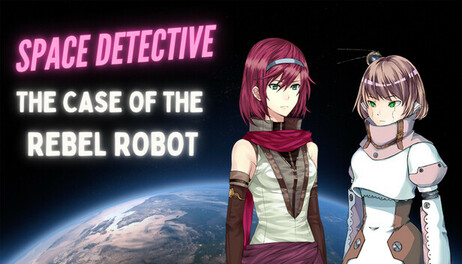 Купить Space Detective: The Case of the Rebel Robot - Special Edition