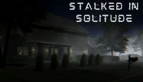 Купить Stalked in Solitude