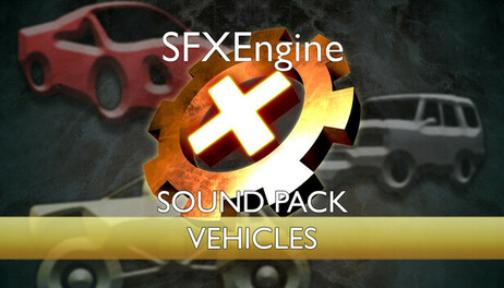 Купить SFXEngine Sound Pack: Vehicles